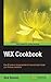 WiX Cookbook by Nick Ramirez