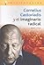 Cornelius Castoriadis y el imaginario radical