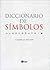 Diccionario de símbolos by Nerio Tello
