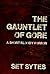 The Gauntlet of Gore