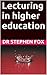 Lecturing in higher education