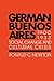 German Buenos Aires, 1900–1...