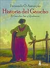 Historia del Gaucho (Spanish Edition)