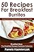 50 Recipes For Breakfast Burritos – Enjoy Delicious Breakfast Burrito Recipes Today (Breakfast Ideas - The Breakfast Recipes Cookbook Book 12)