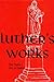 Luther's Works, Vol. 19: Lectures on the Minor Prophets II
