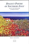 Dialect Poetry of Southern Italy (Italian Poetry in Translation Book 2) Dialect Poetry of Southern Italy (Italian Poetry in Translation Book 2)