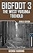 Bigfoot 3: The West Virginia Toehold