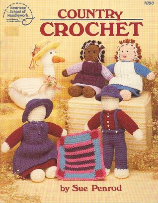 Country Crochet  (American School of Needlework 1050)