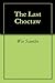 The Last Choctaw by Wes Scantlin