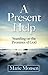 A Present Help by Marie Monsen