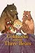 Goldilocks and the Three Bears