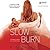 Slow Burn (Driven, #5)