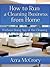 How To Run A Cleaning Business From Home (Cleaning Business Builders Book 2)