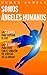 Somos Ángeles Humanos (Spanish Edition)