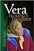 Vera the King's Daughter by Harvey Yoder Vera the King's Daughter by Harvey Yoder