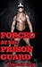 Forced by the Prison Guard