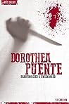 Dorothea Puente - Serial Killers Unauthorized & Uncensored (Deluxe Edition with Videos)