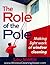 The Role of the Pole by Lou Martin