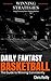 Daily Fantasy Basketball: The Guide to Winning Consistently