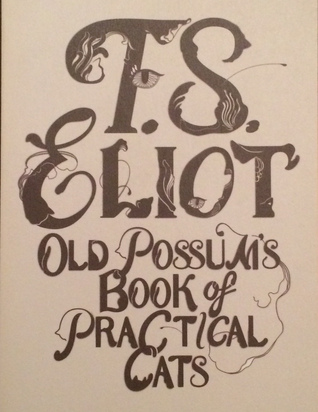 Old Possum's Book of Practical Cats
