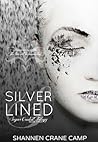 Silver Lined by Shannen Crane Camp