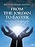 From the Jordan to Easter: a series of Sermons and a Lenten journey for right brained travellers and those who would like to be.