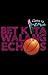 Bet Kita Walang Echos