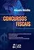 Concursos Fiscais by Alexandre Meirelles