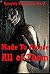 MADE TO PLEASE ALL OF THEM (And That Means All Three Holes!): Five Rough Gangbang Erotica Stories