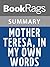 Summary & Study Guide Mother Teresa, in My Own Words by Mother Teresa