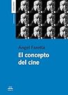 El Concepto del Cine (Spanish Edition)