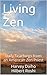Living Zen: The Diary of an American Zen Priest