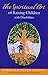 The Spiritual Art of Raising Children with Disabilities by Kathleen Deyer Bolduc