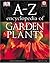 A-Z Encyclopedia Of Garden ...
