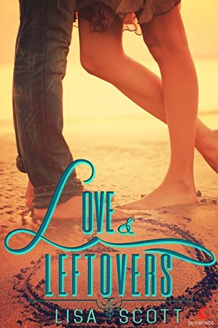Love and Leftovers (Kindle Edition)