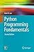 Python Programming Fundamentals (Undergraduate Topics in Computer Science)