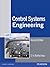 Control Systems Engineering (Old Edition)