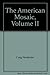The American Mosaic, Volume II