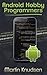 Android Hobby Programmers: How to manage a small hobby Android business