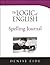The Logic of English Spelling Journal