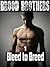 Brood Brothers 1: Bleed to Breed
