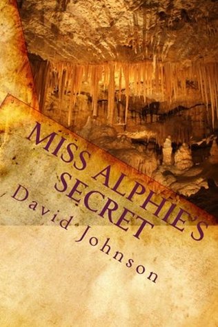Miss Alphie's Secret (Kindle Edition)