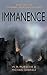 Immanence (The Eternal Mess...