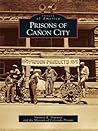 Prisons of Cañon City Prisons of Cañon City