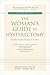 The Woman's Guide to Hysterectomy by Adelaide Haas The Woman's Guide to Hysterectomy by Adelaide Haas