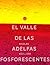 El valle de las adelfas fosforescentes (Trilogía del Largo Ah... by Nicolás Boullosa