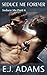 Seduce Me Forever: Seduce M...