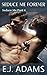 Seduce Me Forever: Seduce M...