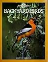 Backyard Birds (World of Nature Series) Backyard Birds (World of Nature Series)