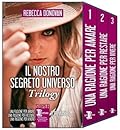 Il nostro segreto universo Trilogy